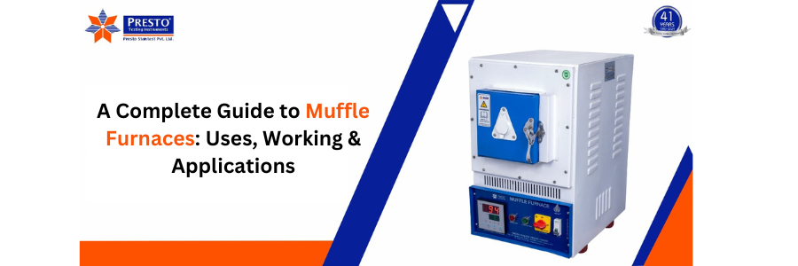 A Complete Guide to Muffle Furnaces: Uses, Working & Applications